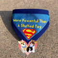 More Powerful Than A Stuffed Toy
